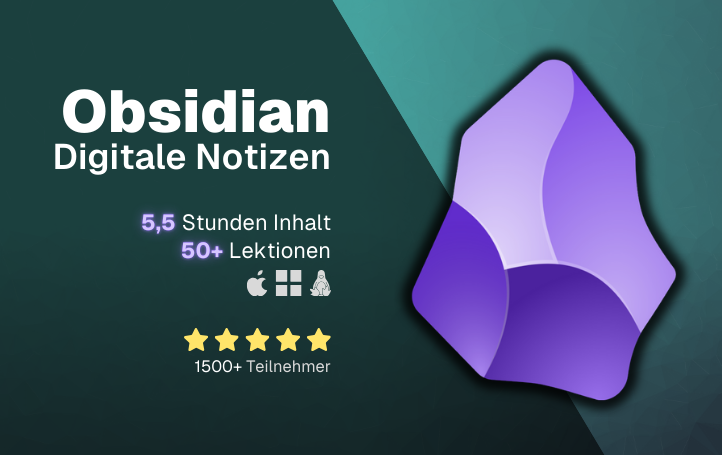 Obsidian md - Produktivität steigern durch digitale Notizen Onlinekurs Banner